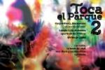 Vuelve el festival "Toca el Parque 2" al Parque Rivera